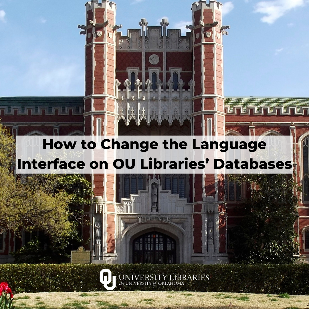 How to Change the Language Interface on OU Libraries Databases Video Thumbnail