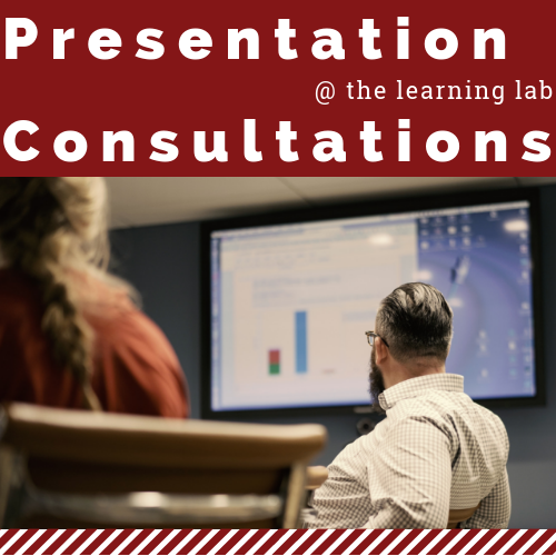 Presentation Consultations @ the Learning Lab