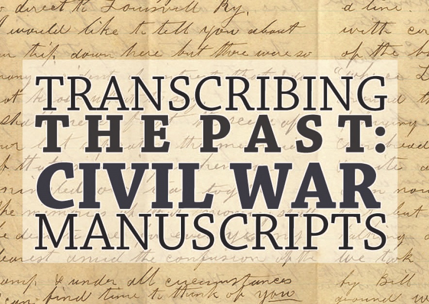 Transcribing the Past: Civil War Manuscripts